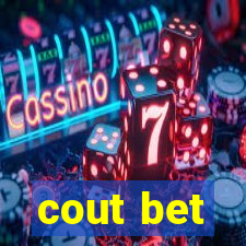 cout bet